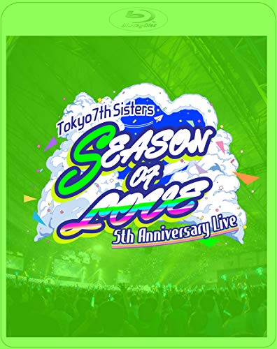 东京七姐妹 t7s 5th Anniversary Live -SEASON OF LOVE- in Makuhari Messe 2020 BD蓝光原盘 1080i H264 - 144.83GB
