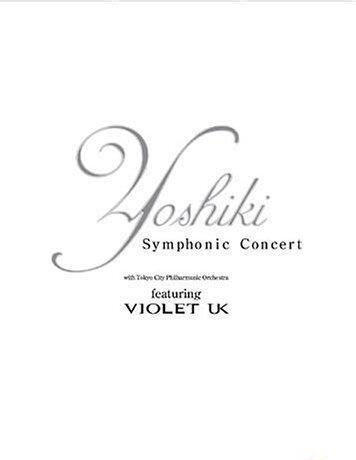 YOSHIKI - Symphonic Concert with Tokyo City Philharmonic Orchestra feat. Violet UK 2002 DVD 480i MPEG2 - 4.36GB