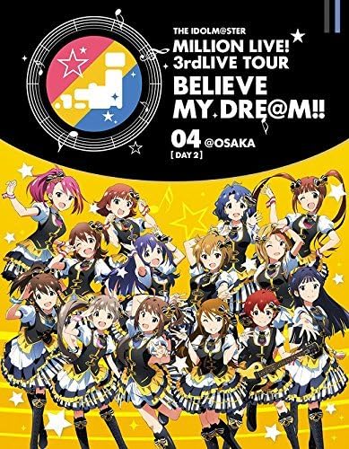 THE IDOLM@STER MILLION LIVE! 3rdLIVE TOUR BELIEVE MY DRE@M!! LIVE Blu-ray 04@OSAKA DAY2 2016 BD蓝光原盘 1080i H264 - 86.59GB