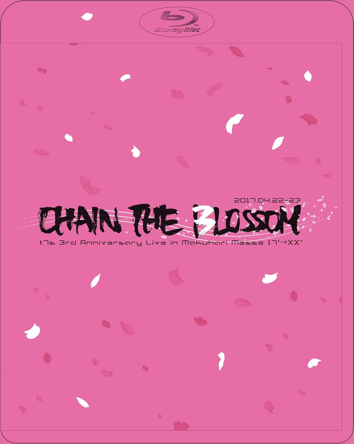 东京七姐妹 t7s 3rd Anniversary Live 17'→XX -CHAIN THE BLOSSOM- in Makuhari Messe 2017 BD蓝光原盘 1080i H264 - 44.82GB