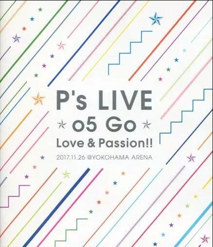 PONY CANYON - P's LIVE!05 Go! Love&Passion!! 2017 BD蓝光原盘 1080i H2644 - 45.29GB