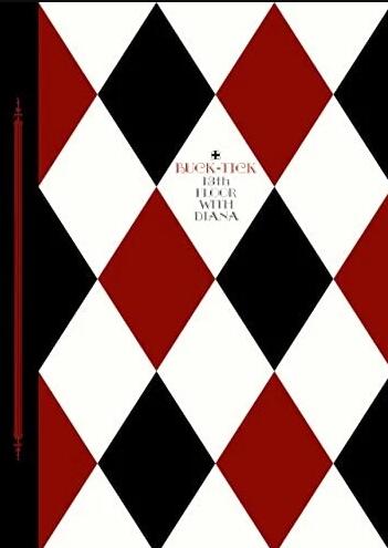 BUCK-TICK - 13th FLOOR WITH DIANA [2005.12.14] BD蓝光原盘 1080i H264 - 21.23GB